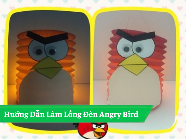 Hướng Dẫn Làm Lồng Đèn Xếp Angry Bird